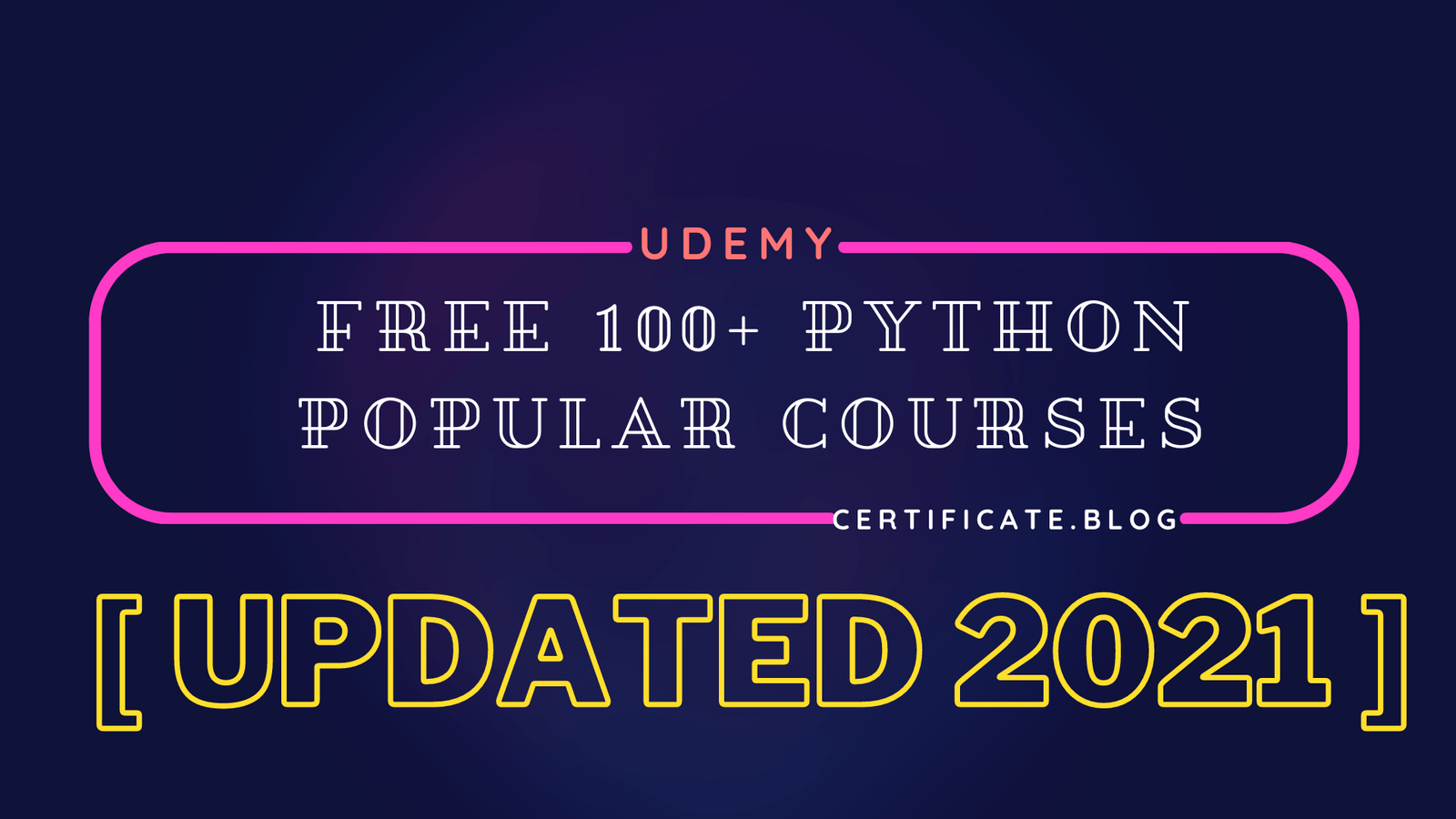 Free 100+ Python Popular Courses From Udemy [UPDATED 2021]