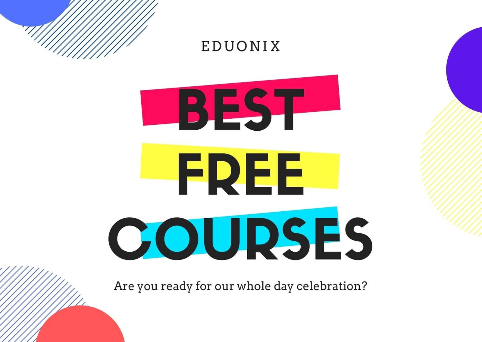 4.9+ Rated Free Online Courses from eduonix [UPDATED January 2021]